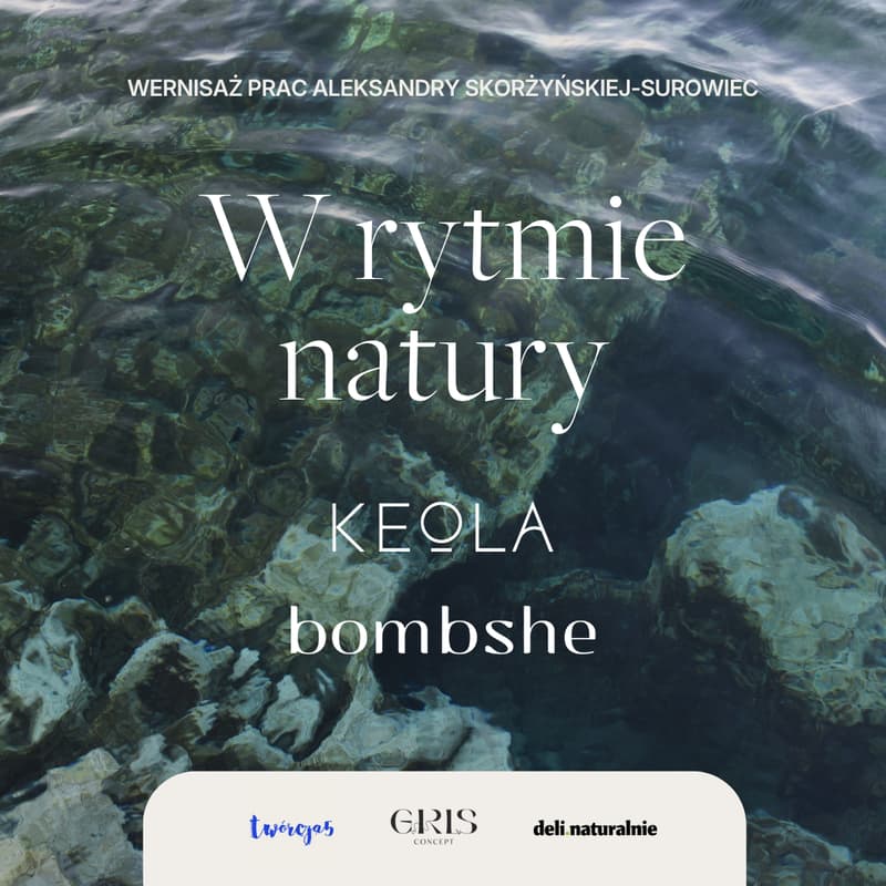 Cover Image for KEOLA • Wernisaż fotografii • W rytmie natury