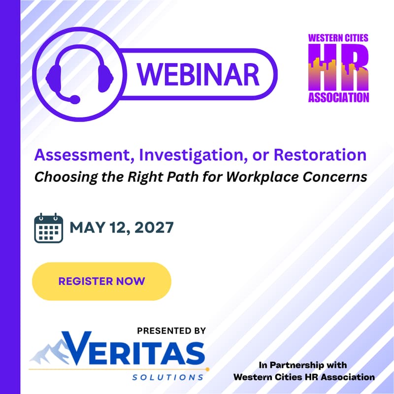 Cover Image for Webinar: Assessment, Investigation, or Restoration - Choosing the Right Path for Workplace Concerns