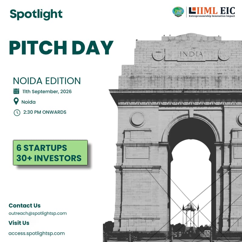 Cover Image for Investor Invite: Pitch Day- Noida Edition [Spotlight x IIML-EIC]