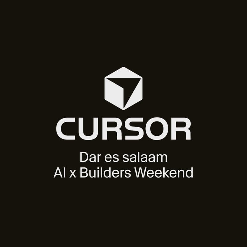 Cover Image for Cursor Tanzania: Dar es salaam AI x Builders Weekend