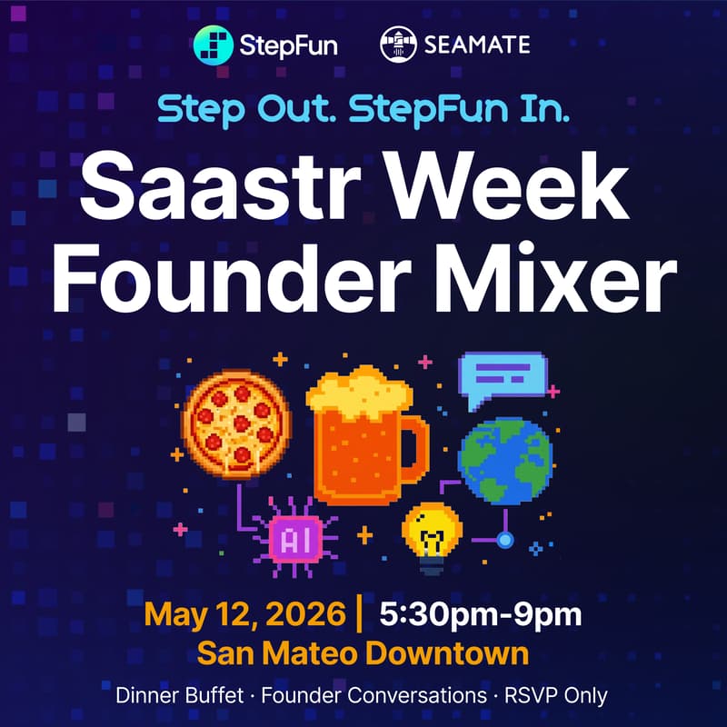 Cover Image for SaaStr Week Founder Mixer 🍕🍺Step Out. StepFun In.