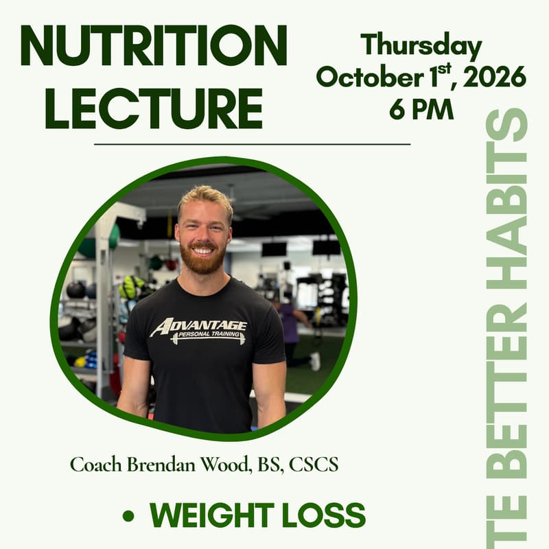 Cover Image for Advantage Nutrition Lecture🥬