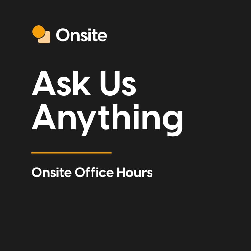 Cover Image for Onsite Office Hours #1
