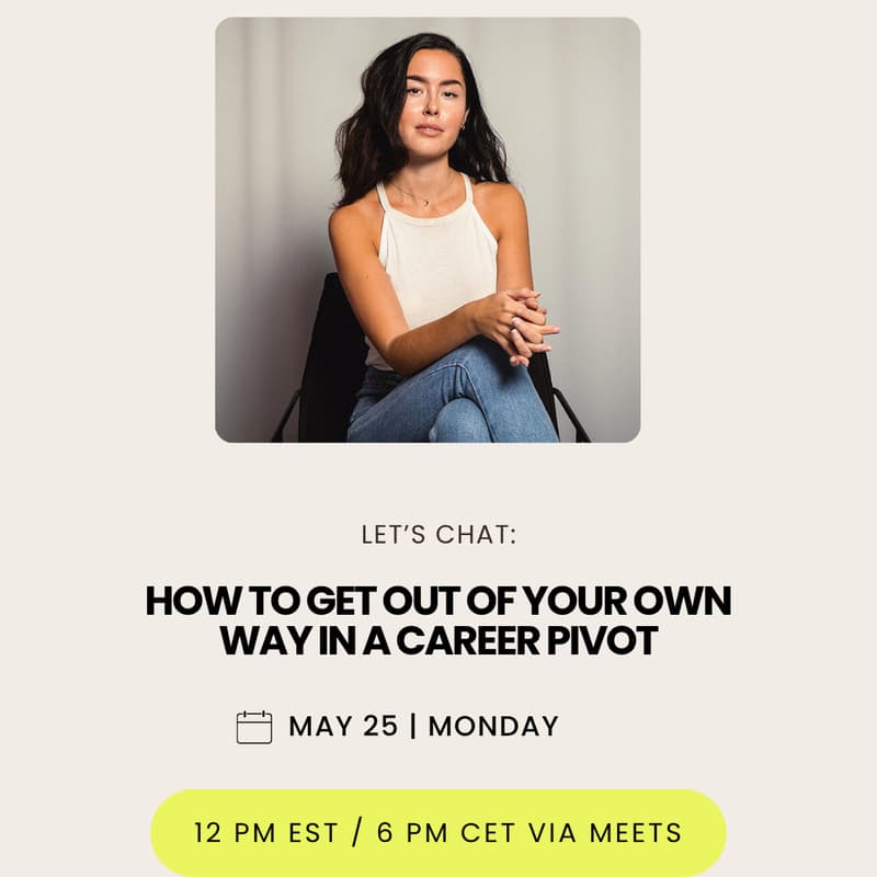 Cover Image for How to get out of your own way in a career pivot