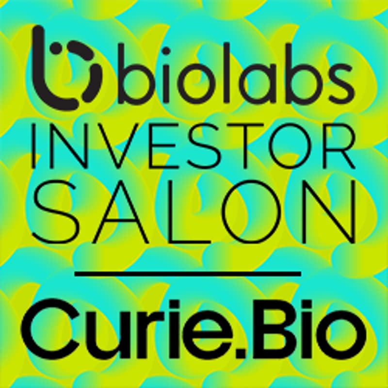 Cover Image for BioLabs Investor Salon + Curie.Bio