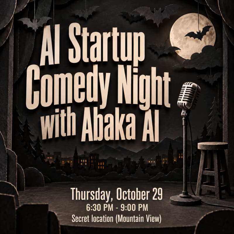 Cover Image for AI Startup Comedy Night with Abaka AI