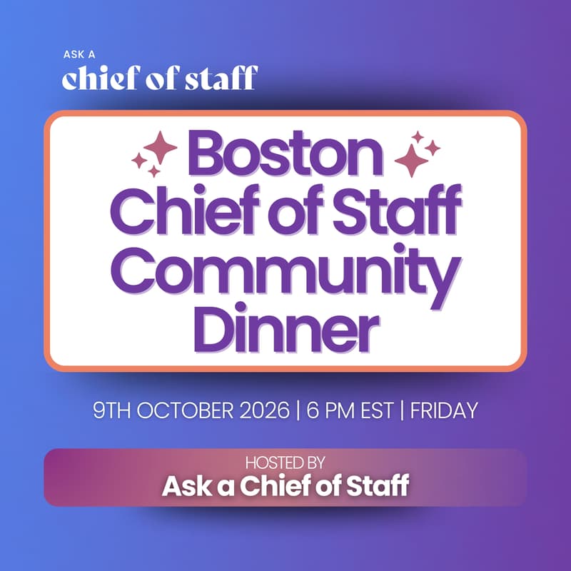 Cover Image for Ask a Chief of Staff: Boston Community Dinner