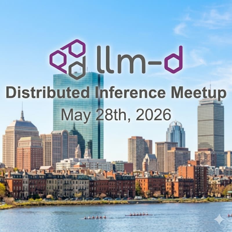 Cover Image for Open Source Distributed AI Inference (llm-d/vLLM) Meetup