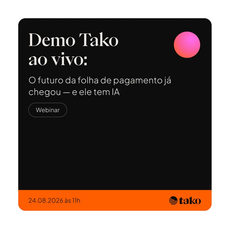 Cover Image for O futuro da folha de pagamento já chegou e ele tem IA | Demo ao vivo com Tako
