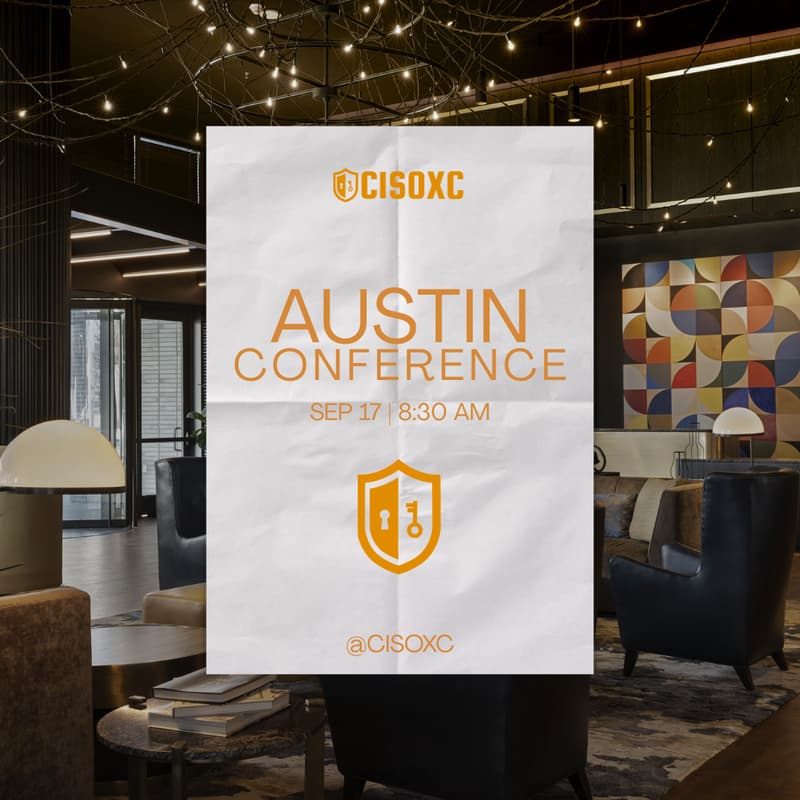Cover Image for CISO XC Austin Conference