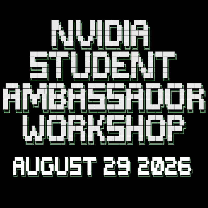 Cover Image for 〜2026年度SUMMER〜NVIDIA学生アンバサダーワークショップ
