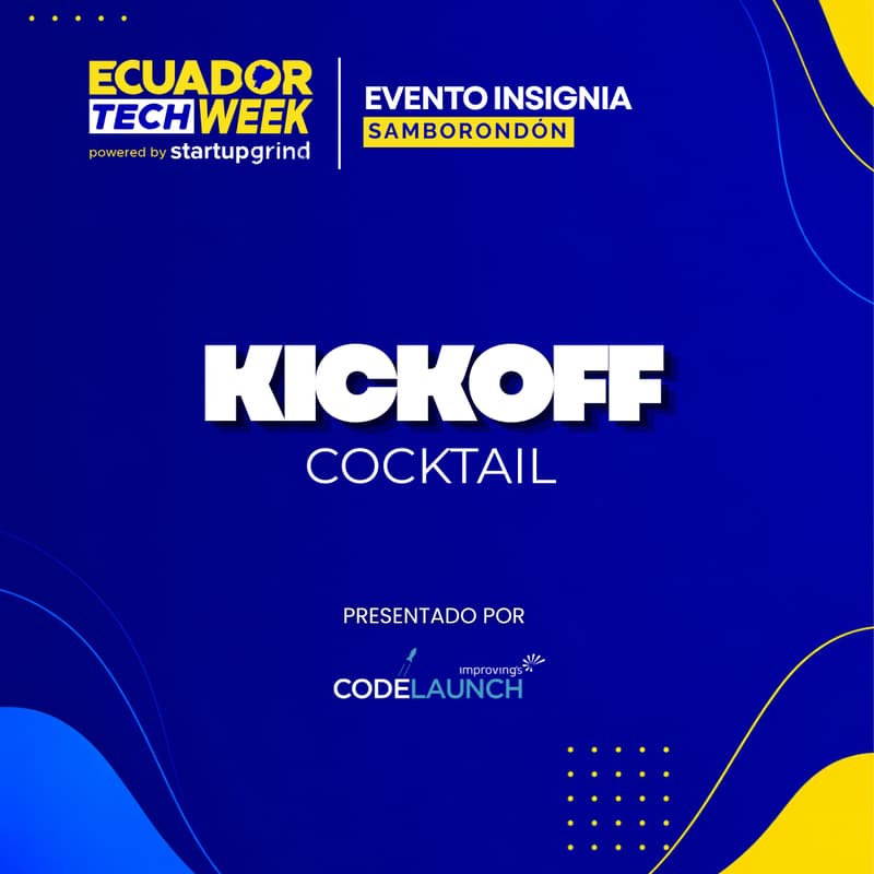Cover Image for ETW Kickoff Cocktail x Codelaunch [Samborondón] 🍸