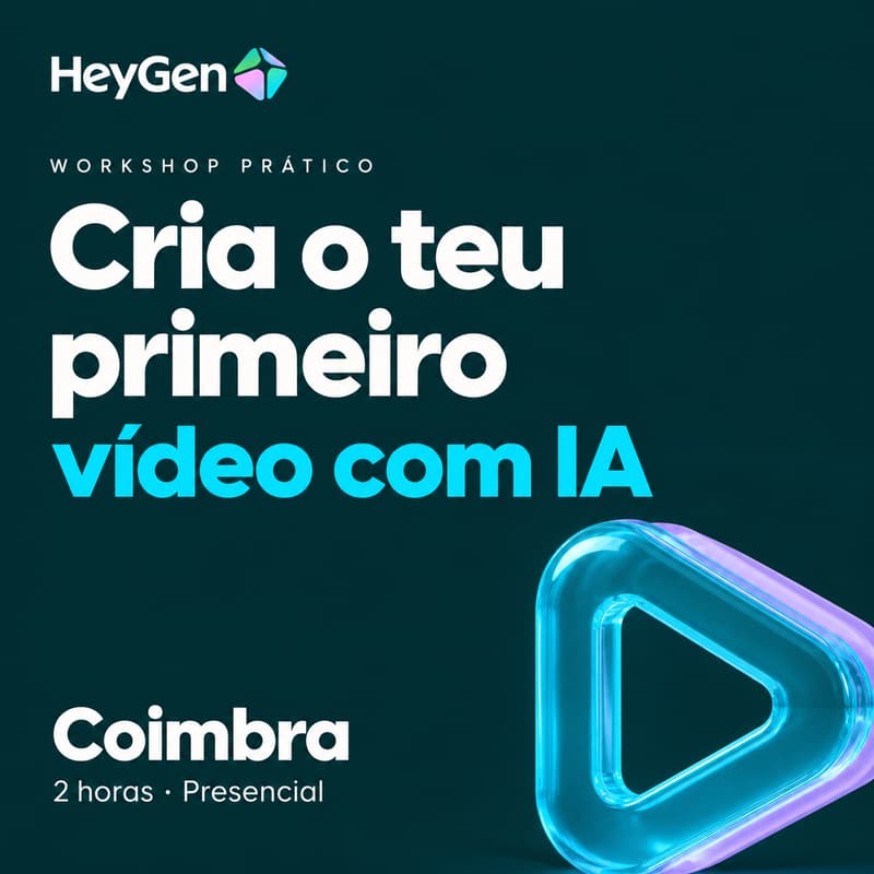 Cover Image for Workshop HeyGen · Cria o teu primeiro vídeo com IA