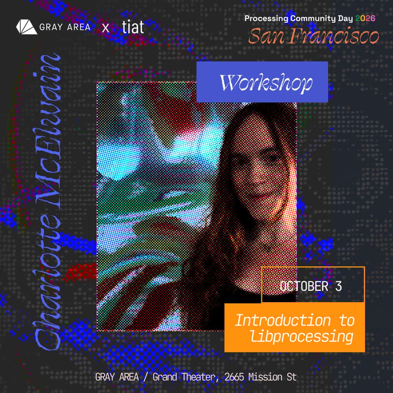 Cover Image for WORKSHOP: Introduction to libprocessing — Processing Community Day San Francisco