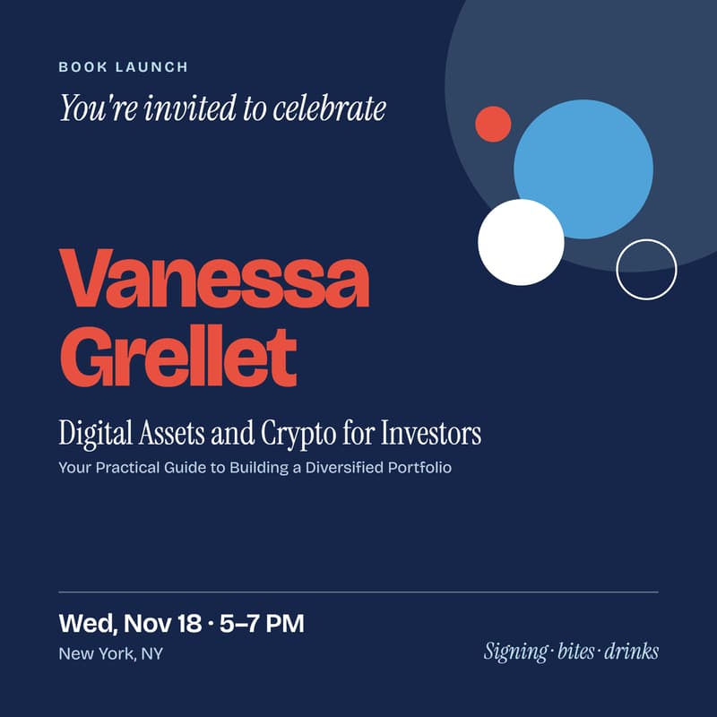 Cover Image for Book Launch: Digital Assets and Crypto for Investors with Vanessa Grellet - NYC