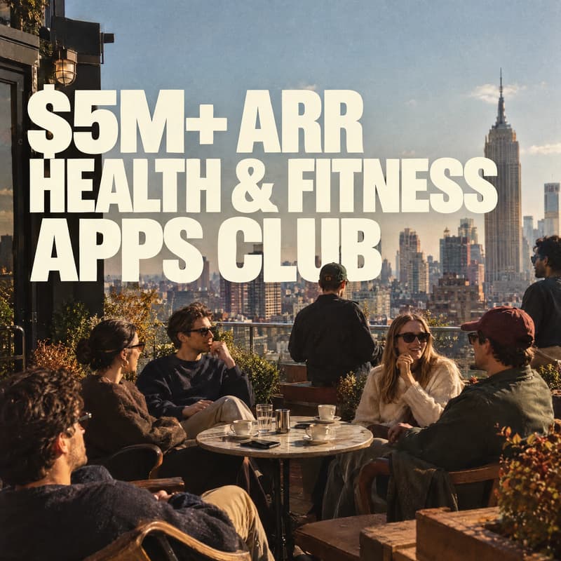 Cover Image for $5M+ ARR Health & Fitness Apps Club