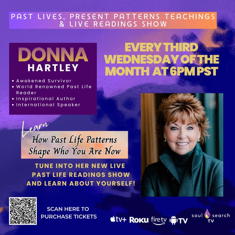 Cover Image for Past Lives, Present Patterns LIVE: Past Life Readings with Donna Hartley
