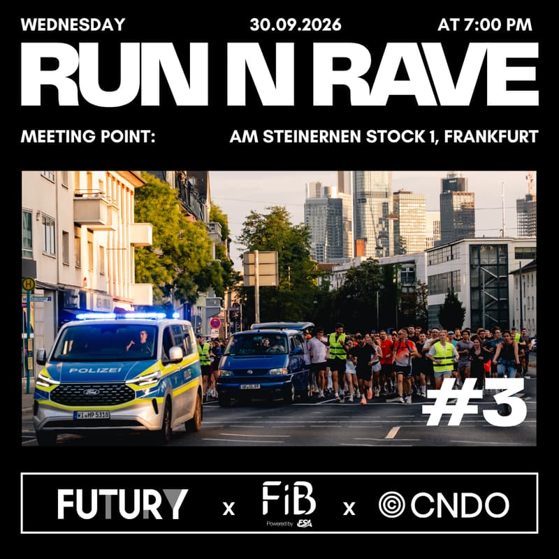 Cover Image for RUN N RAVE #3 | Futury x FiB x CNDO I 30.09.