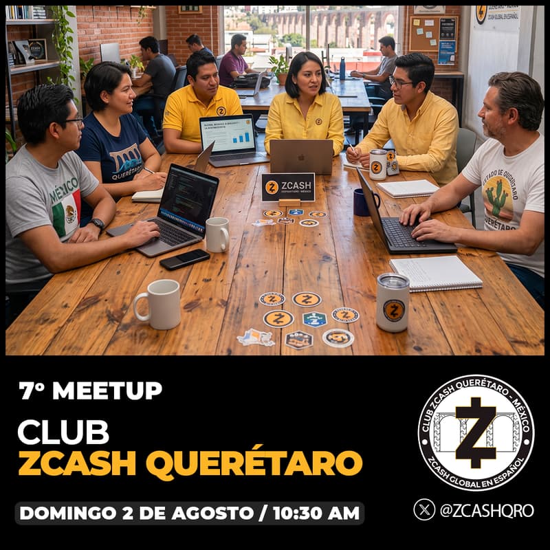 Cover Image for 7mo Meetup Club Zcash QRO