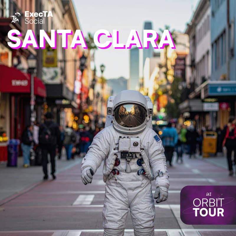 Cover Image for ExecTASocial Orbit Tour | Santa Clara