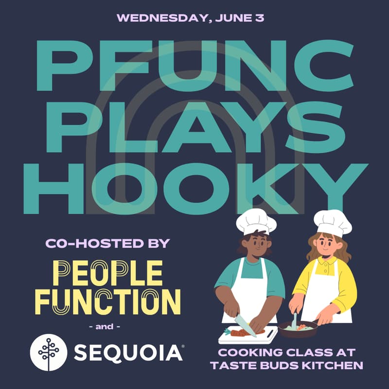 Cover Image for PFunc Plays Hooky: Cooking Class with Sequoia