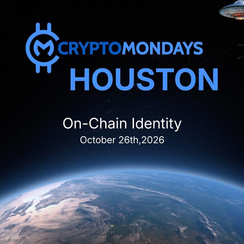 Cover Image for CryptoMondays Houston | On-Chain Identity