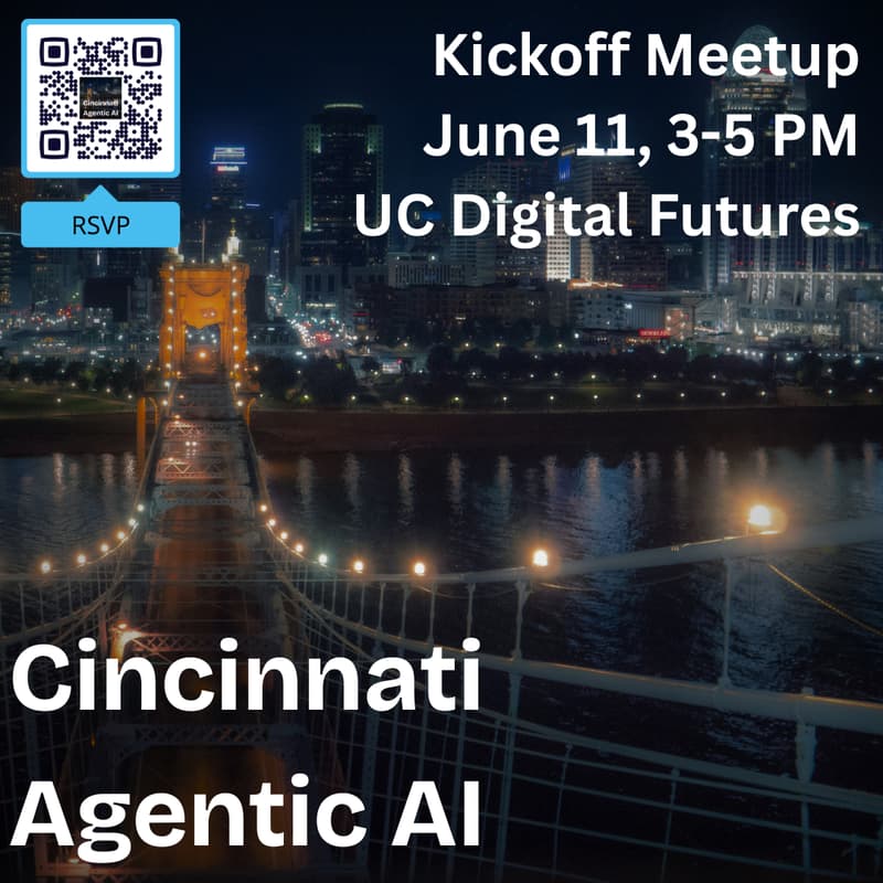 Cover Image for Cincinnati Agentic AI: Kickoff Meetup