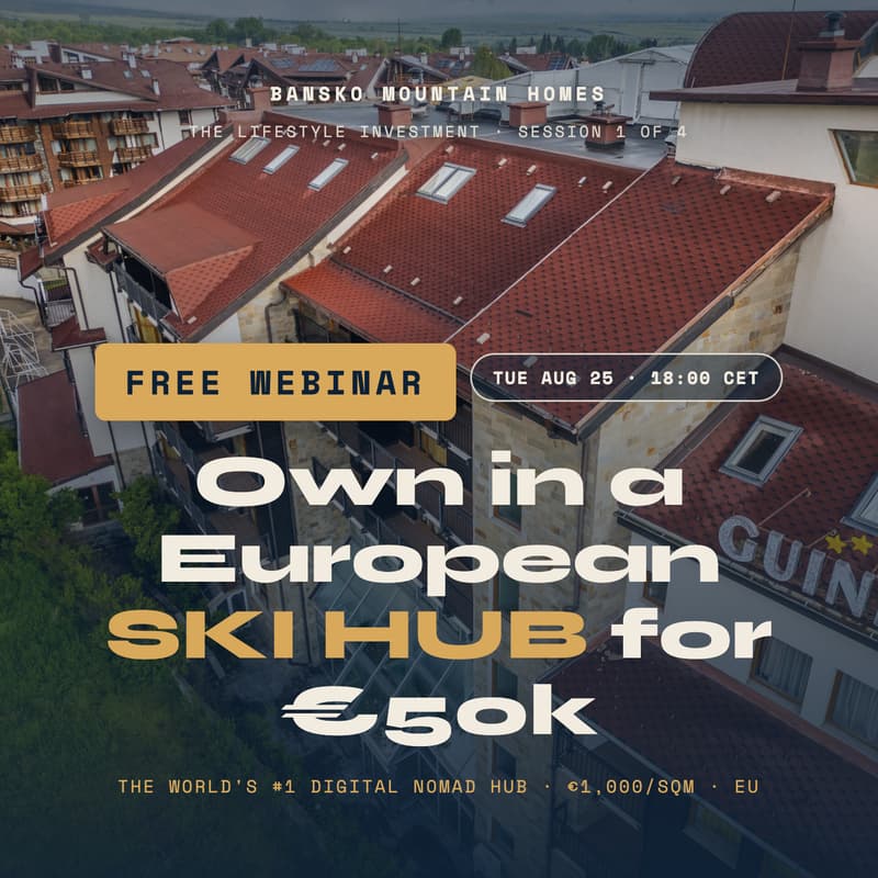 Cover Image for Bansko Apartments, Starting at €50k | Own at the Ski Slopes & Work Remotely [Free Webinar]