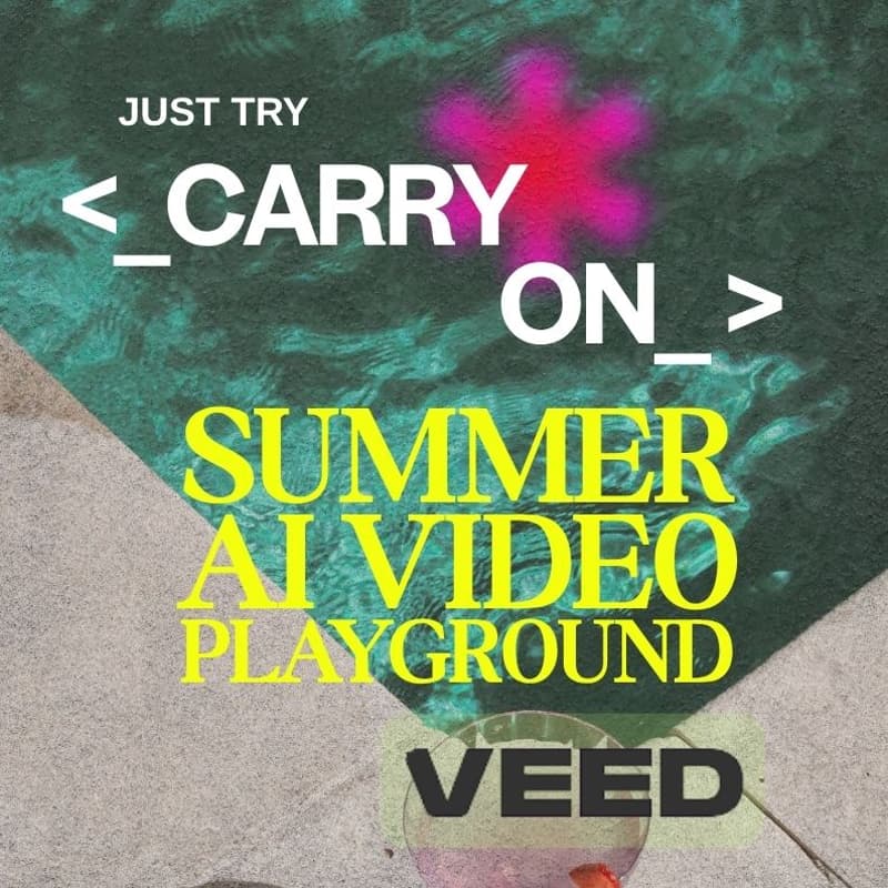 Cover Image for Summer Video Playground: AI Video Workshop with Carry On × VEED