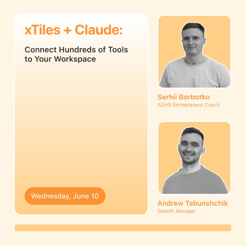 Cover Image for xTiles + Claude: Connect Hundreds of Tools to Your Workspace