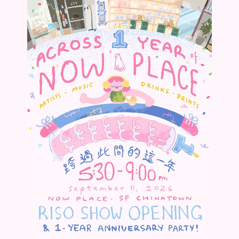 Cover Image for ACROSS 跨 — RISO Group Show Opening + Now Place One Year Anniversary 🌷