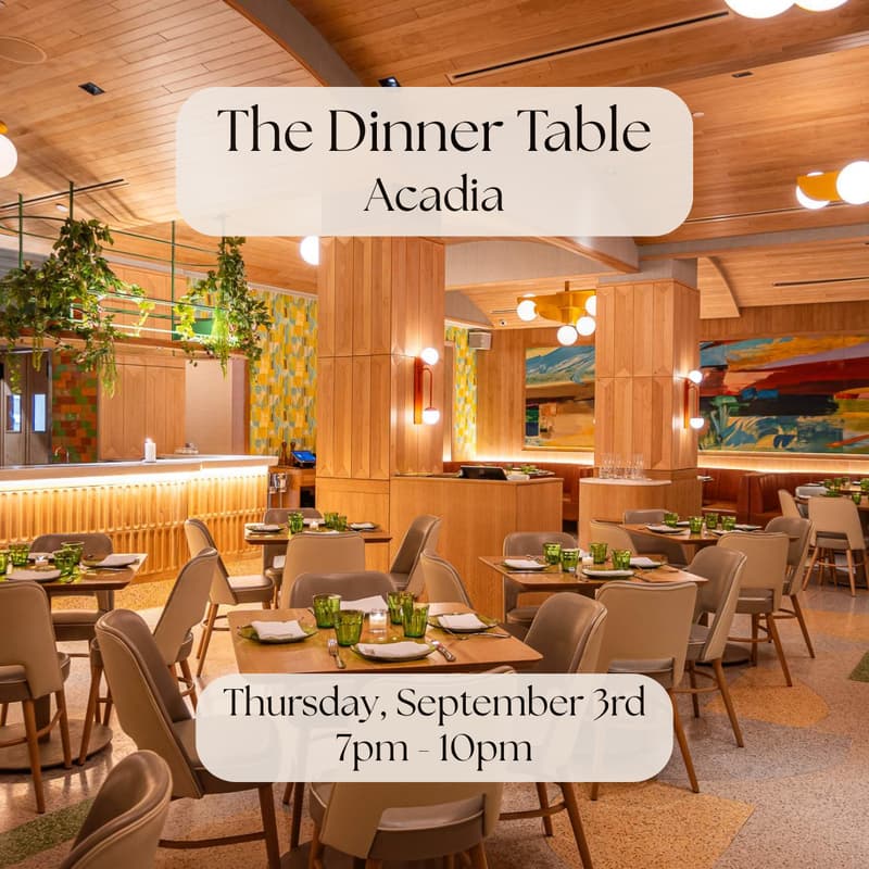 Cover Image for The Dinner Table at Acadia (Midtown)
