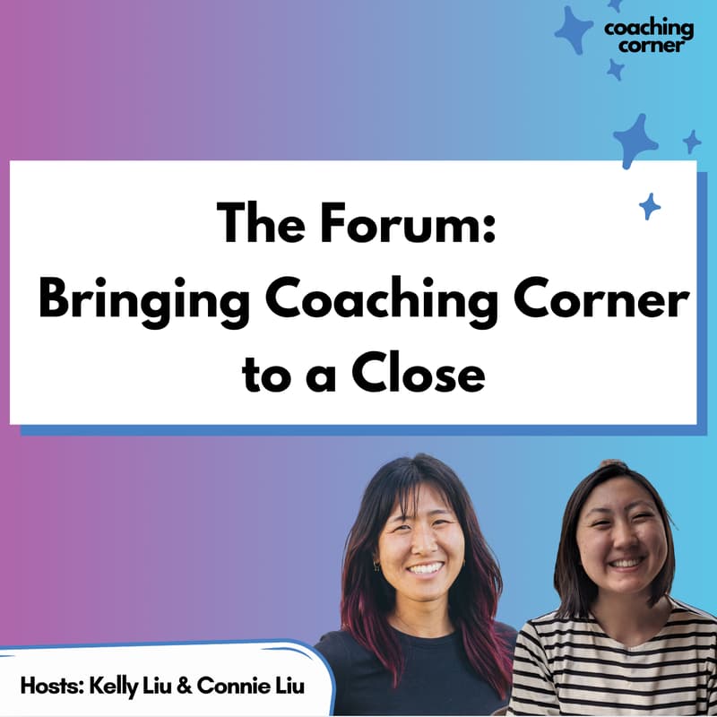 Cover Image for The Forum: Bringing Coaching Corner to a Close