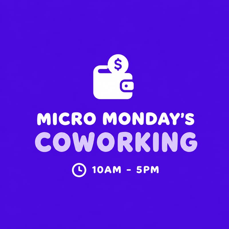 Cover Image for Micro Monday's Coworking