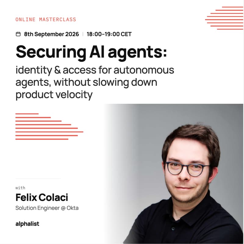 Cover Image for Securing AI Agents: Identity & Access for Autonomous Agents Without Slowing Product Velocity