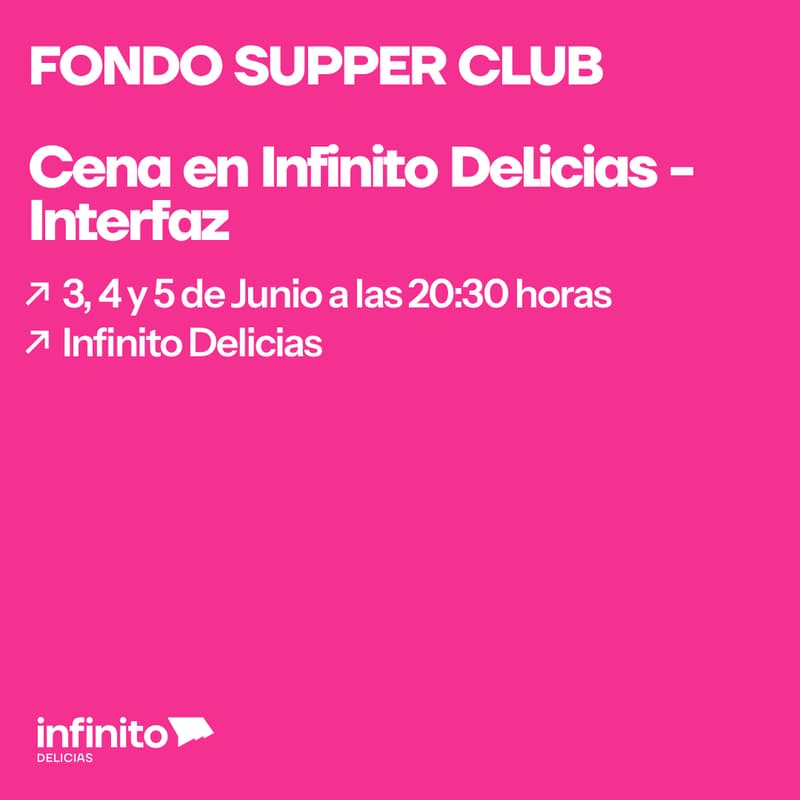 Cover Image for FONDO SUPPER CLUB. Cena en Infinito Delicias - Interfaz
