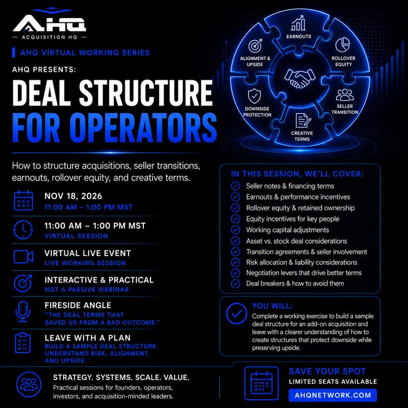 Cover Image for Deal Structure for Operators: How to structure acquisitions, seller transitions, earnouts, rollover equity, and creative terms