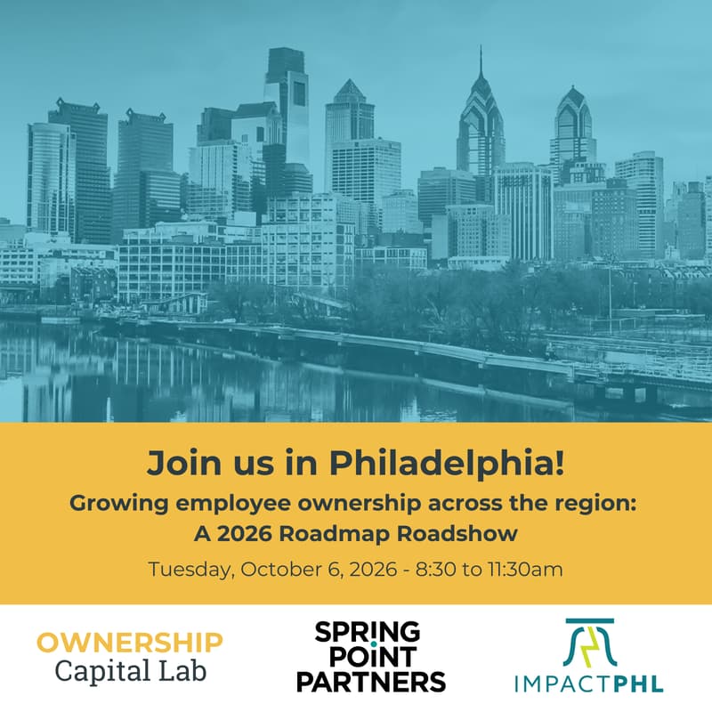 Cover Image for Join us in Philadelphia! Growing employee ownership across the region: A 2026 Roadmap Roadshow