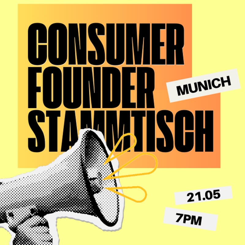 Cover Image for Consumer Founder Stammtisch - MUC Edition