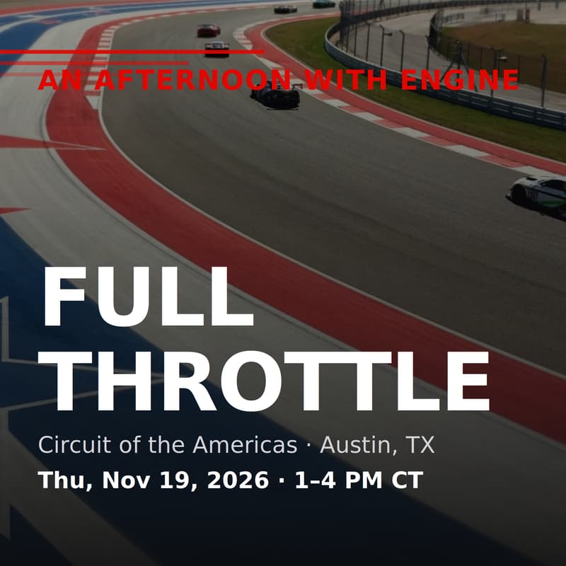 Cover Image for FULL THROTTLE An Engine Track Day at Circuit of the Americas