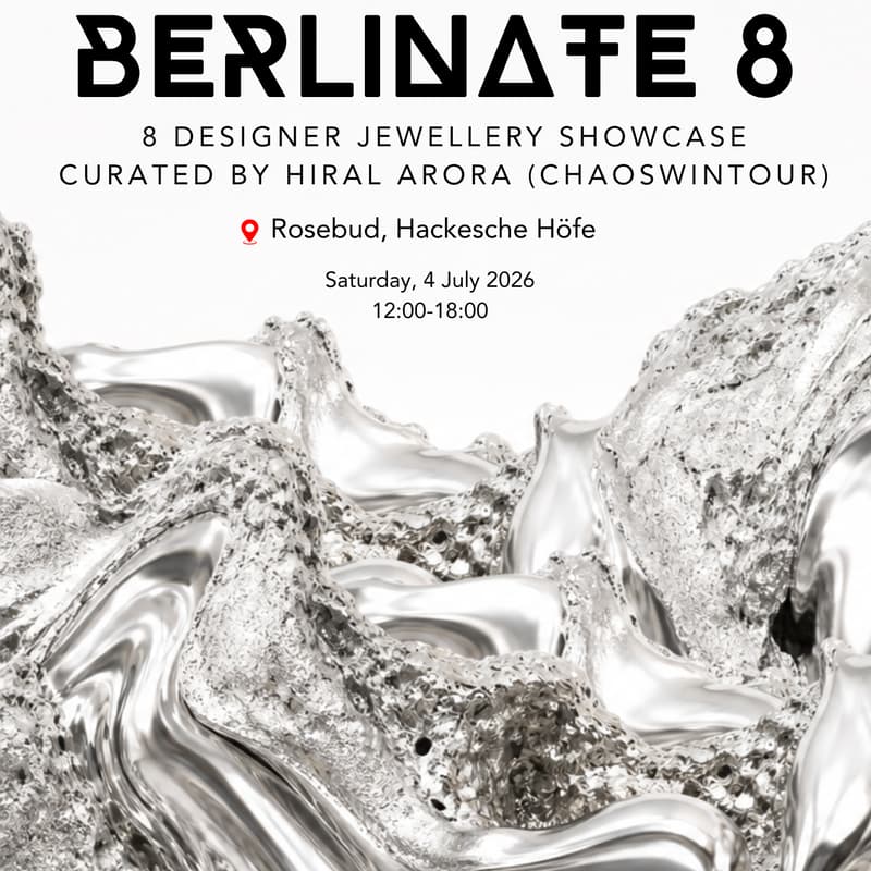 Cover Image for BERLINATE8 - Berlin Fashion Week - 8 Designer Jewellery Showcase