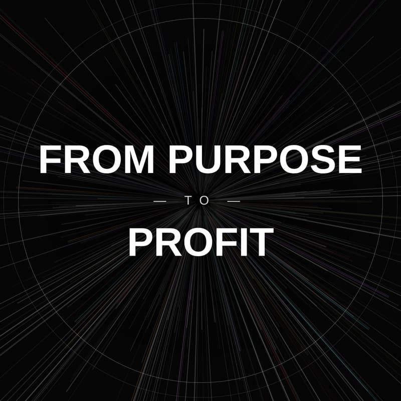 Cover Image for From Purpose to Profit