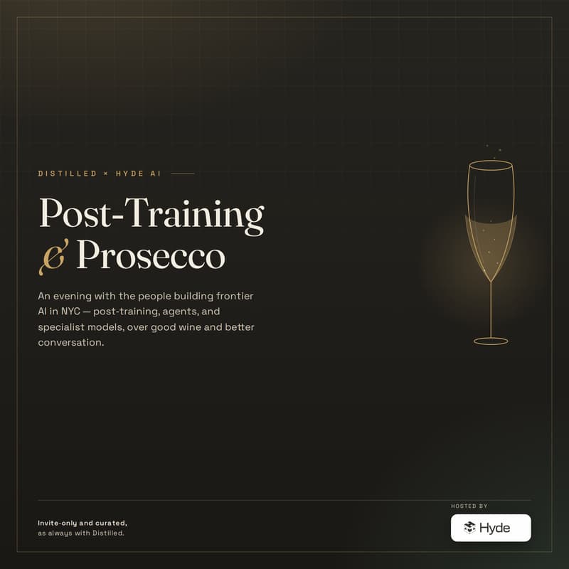 Cover Image for Distilled x Hyde: Post-Training & Prosecco