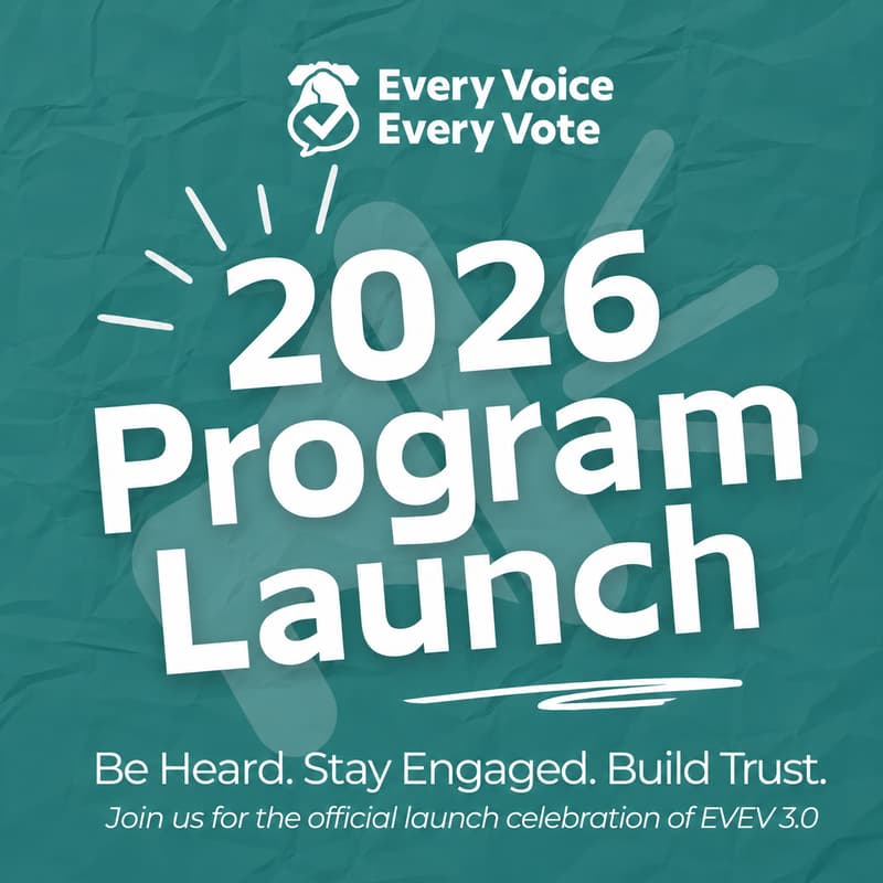 Cover Image for Every Voice, Every Vote 3.0 Program Launch