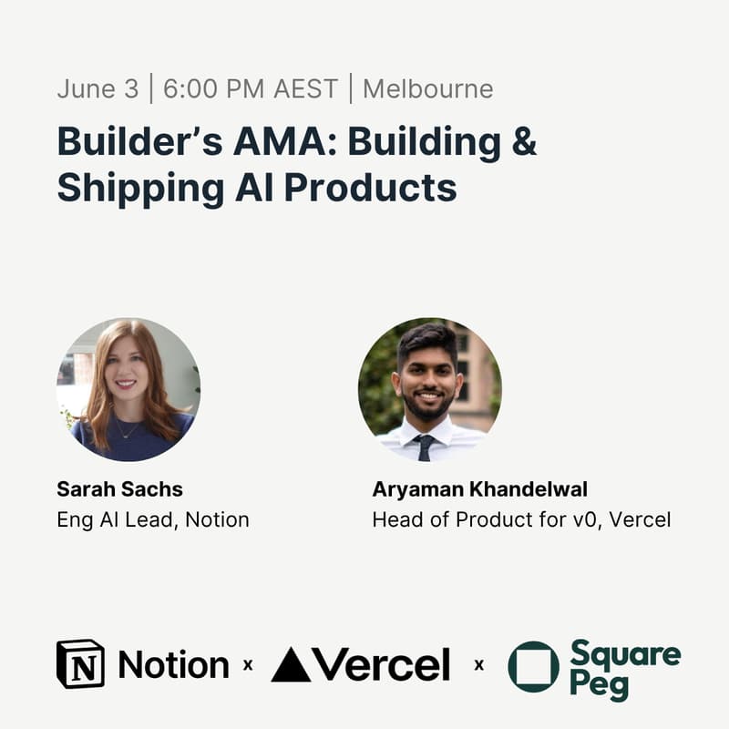 Cover Image for Builder's AMA: Building & Shipping AI Products with Notion & Vercel