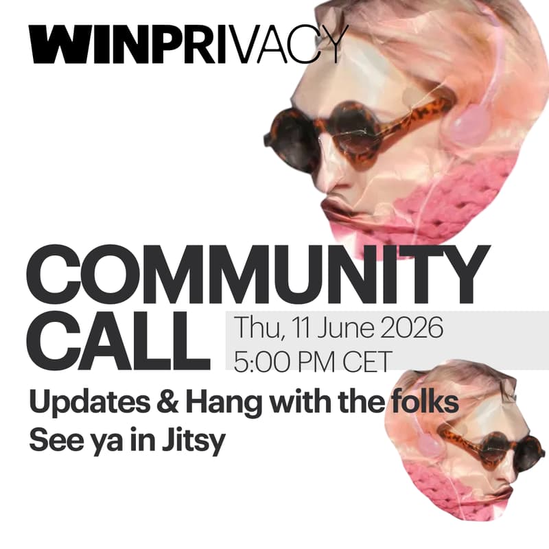 Cover Image for WinPrivacy Community Call