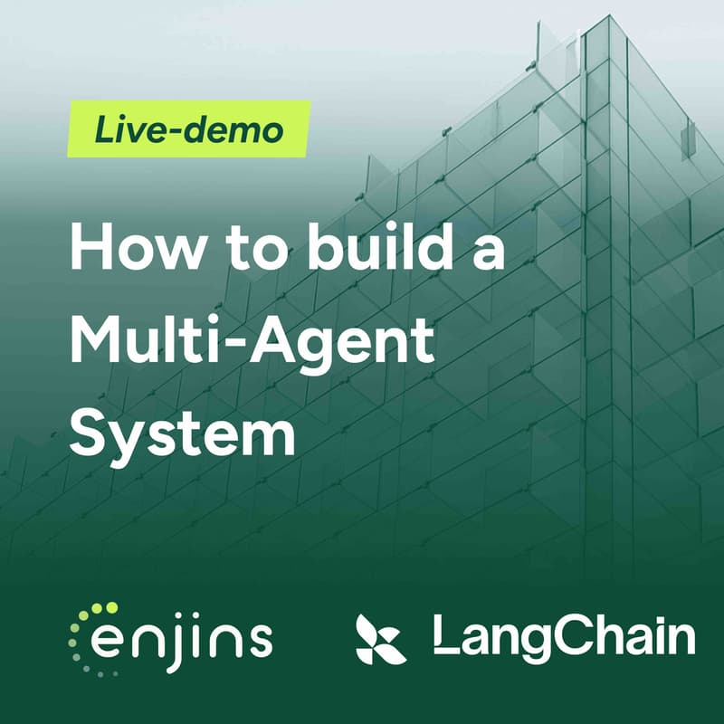 Cover Image for How to build a Multi-Agent System - Live Demo with Enjins x LangChain