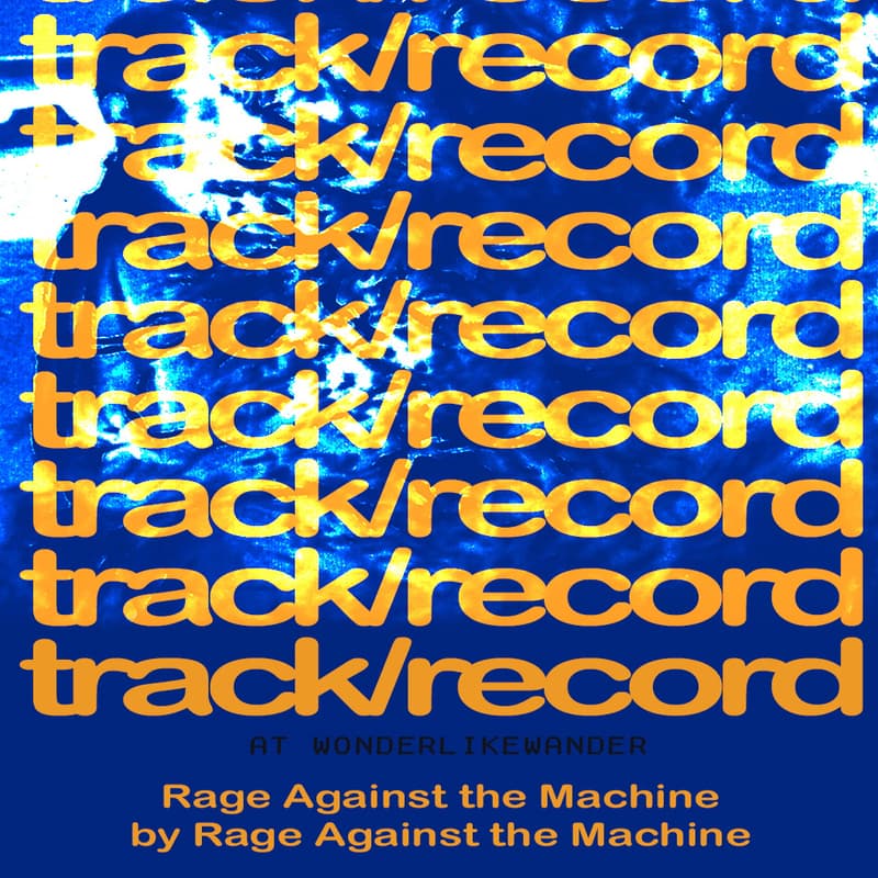 Cover Image for RAGE AGAINST THE MACHINE w/ track/record