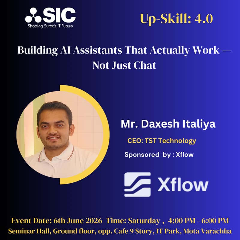 Cover Image for Topic: Building AI Assistants That Actually Work — Not Just Chat (Up-Skill 4.0)