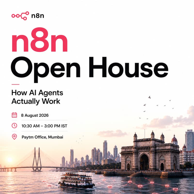 Cover Image for n8n Mumbai: Open House - How AI Agents Actually Work